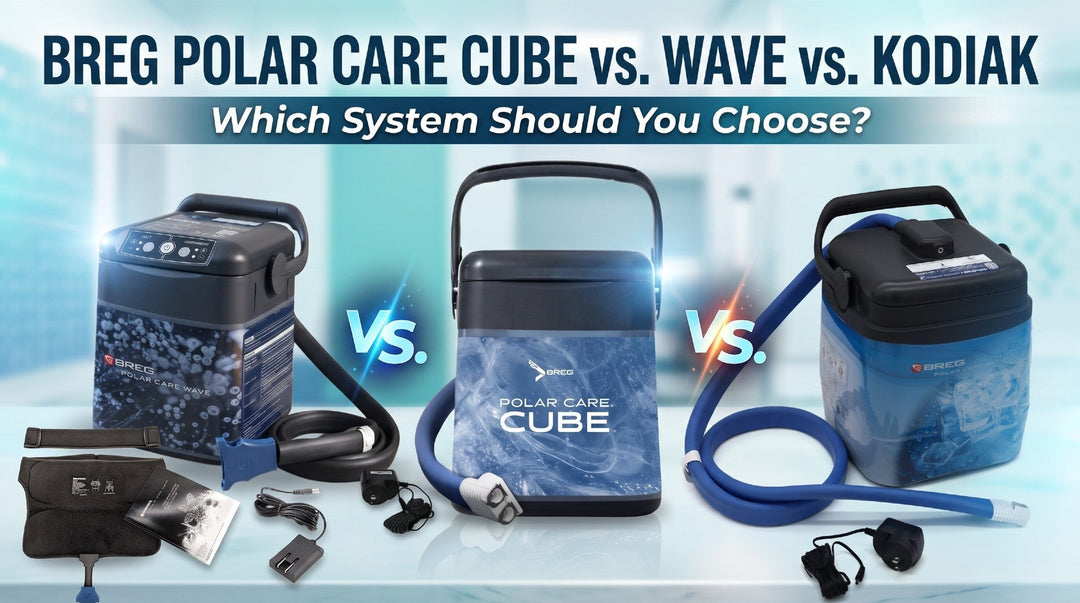Breg Polar Care Cube vs. Wave vs. Kodiak: Which System Should You Choose?