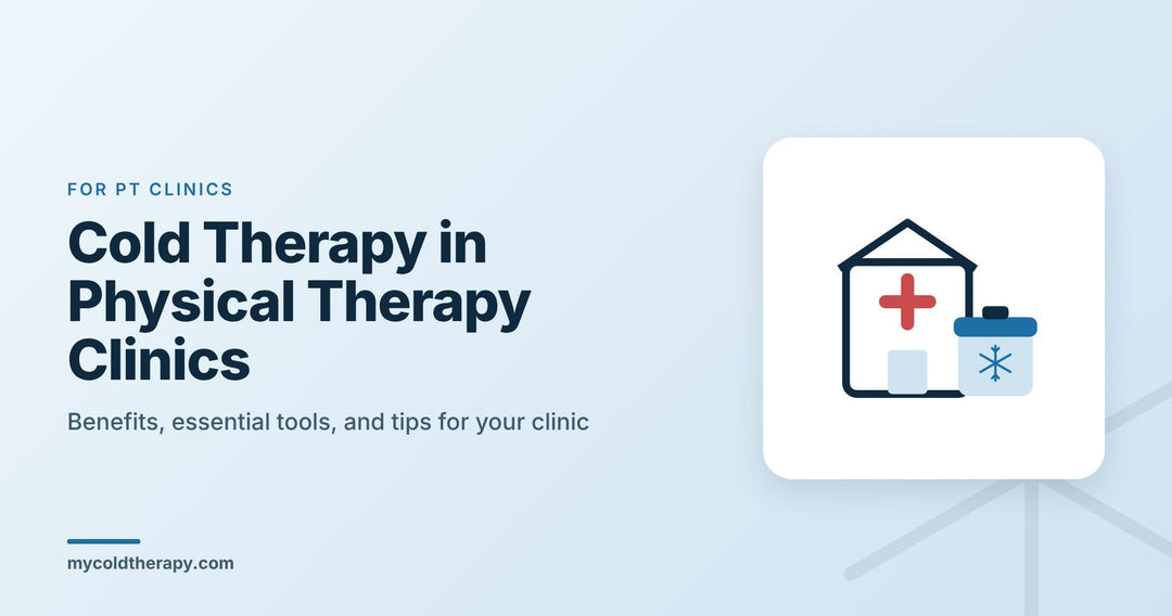 Cold therapy in physical therapy clinics: clinic and cold therapy cooler graphic from My Cold Therapy