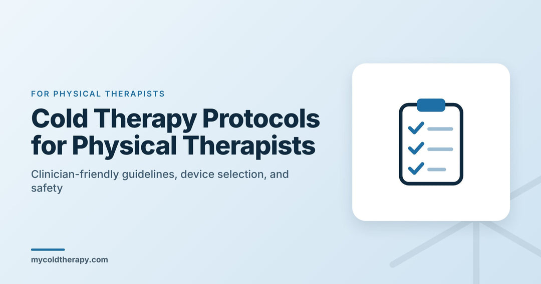Cold therapy protocols for physical therapists: clipboard checklist graphic from My Cold Therapy
