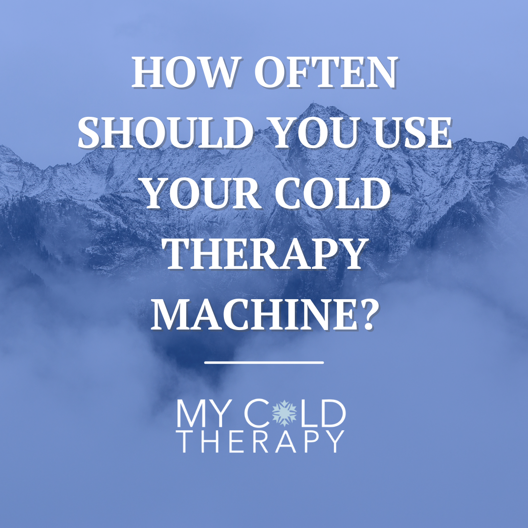 How Often Should You Use Your Cold Therapy Machine?