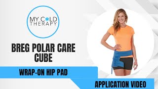 How To Use The Hip Pad For Breg Cube & Breg Glacier