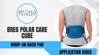 How To Use The Back Pad For The Breg Polar Care Cube: A Step-By-Step Guide